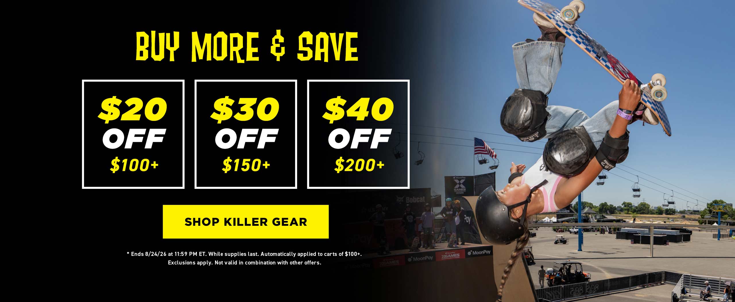 Promotional banner for 'Killer Gear' featuring a skateboarder performing a trick on a ramp under a clear blue sky on the right, and three discount boxes on the left offering '$20 OFF $100+', '$30 OFF $150+', and '$40 OFF $200+' with a yellow 'SHOP KILLER GEAR' button.